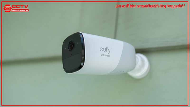 lam-sao-de-tranh-camera-bi-hack-khi-dung-trong-gia-dinh-2