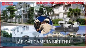 lap-dat-camera-uniarch-tai-biet-thu-nhung-diem-can-luu-y-0