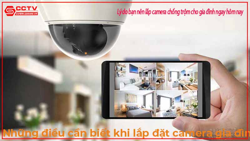 ly-do-ban-nen-lap-camera-chong-trom-cho-gia-dinh-ngay-hom-nay-4