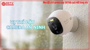 meo-dat-vi-tri-camera-xoay-360-hieu-qua-nhat-trong-nha-0