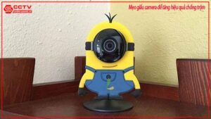 meo-giau-camera-de-tang-hieu-qua-chong-trom-0