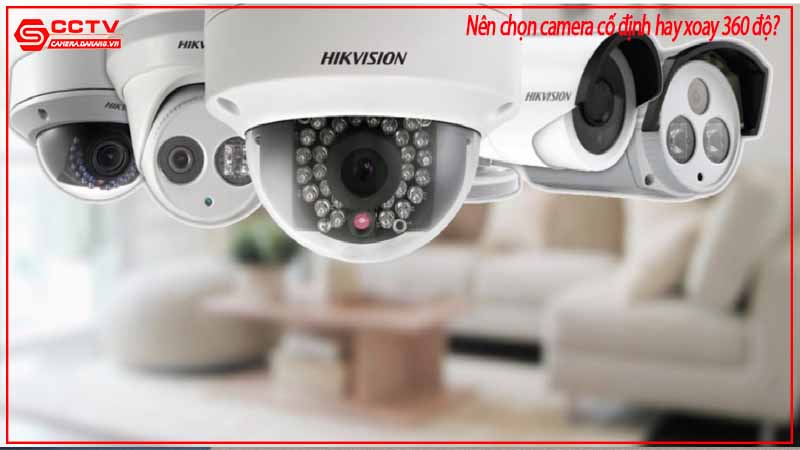nen-chon-camera-co-dinh-hay-xoay-360-do-2