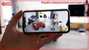 nhung-diem-mu-thuong-bi-bo-sot-khi-lap-camera-cho-doanh-nghiep-0