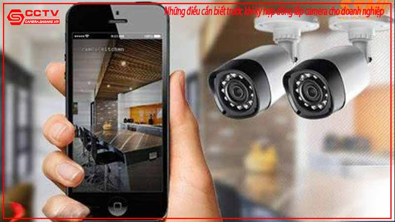 nhung-dieu-can-biet-truoc-khi-ky-hop-dong-lap-camera-cho-doanh-nghiep-2