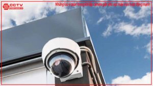 nhung-luu-y-quan-trong-khi-lap-camera-gan-khu-vuc-may-moc-hoat-dong-manh-0