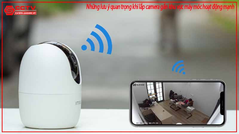 nhung-luu-y-quan-trong-khi-lap-camera-gan-khu-vuc-may-moc-hoat-dong-manh-2