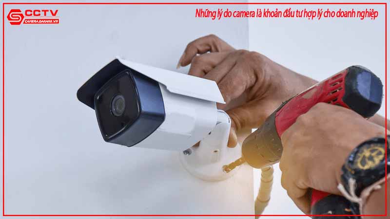 nhung-ly-do-camera-la-khoan-dau-tu-hop-ly-cho-doanh-nghiep-2