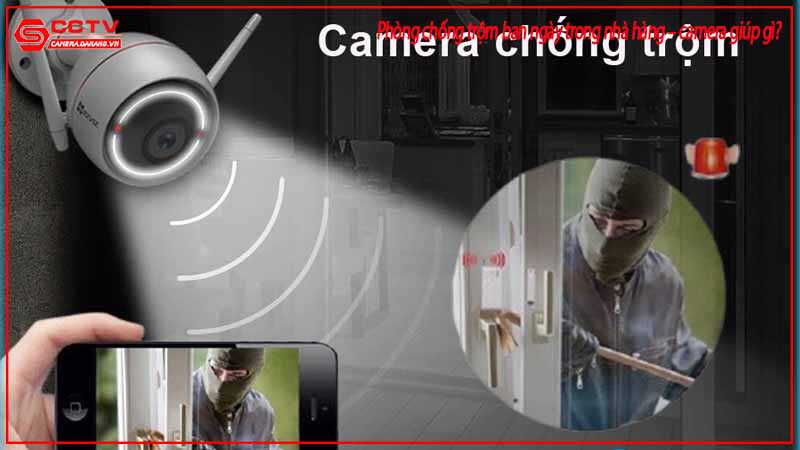 phong-chong-trom-ban-ngay-trong-nha-hang-camera-giup-gi-1