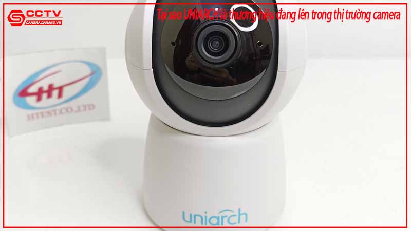 tai-sao-uniarch-la-thuong-hieu-dang-len-trong-thi-truong-camera-2