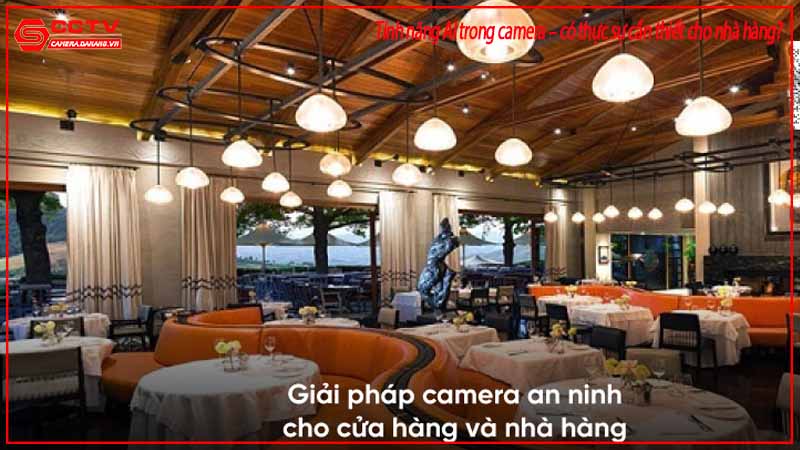 tinh-nang-ai-trong-camera-co-thuc-su-can-thiet-cho-nha-hang-2