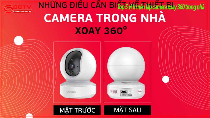 top-5-vi-tri-nen-lap-camera-xoay-360-trong-nha-3