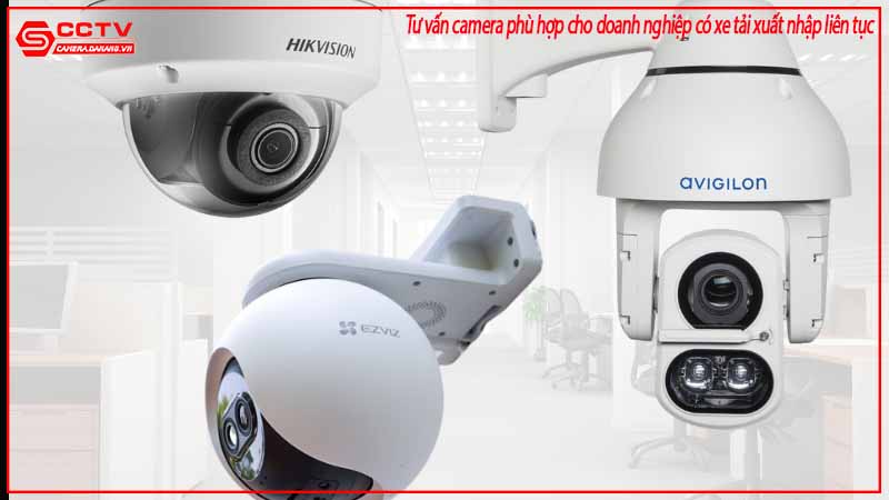 tu-van-camera-phu-hop-cho-doanh-nghiep-co-xe-tai-xuat-nhap-lien-tuc-1