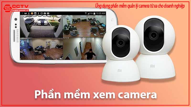ung-dung-phan-mem-quan-ly-camera-tu-xa-cho-doanh-nghiep-1
