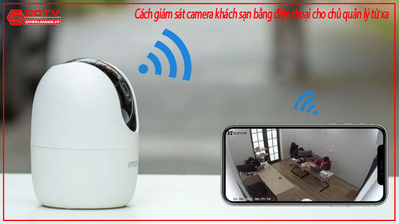 cach-giam-sat-camera-khach-san-bang-dien-thoai-cho-chu-quan-ly-tu-xa-1