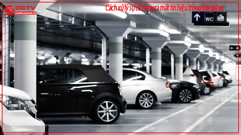 cach-xu-ly-su-co-camera-mat-tin-hieu-trong-bai-giu-xe-2