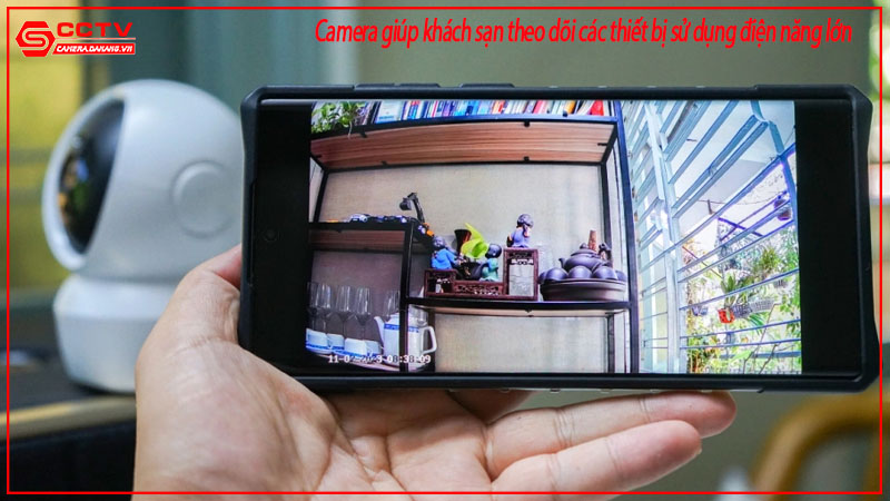camera-giup-khach-san-theo-doi-cac-thiet-bi-su-dung-dien-nang-lon-1