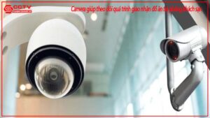 camera-giup-theo-doi-qua-trinh-giao-nhan-do-an-tai-phong-khach-san-0