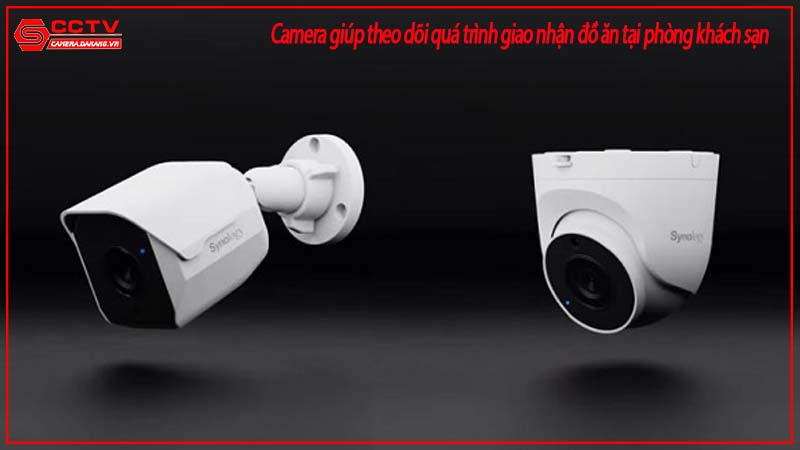 camera-giup-theo-doi-qua-trinh-giao-nhan-do-an-tai-phong-khach-san-1