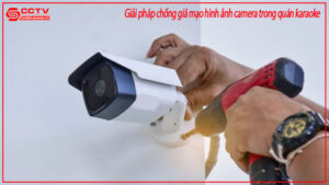 camera-giup-xu-ly-khieu-nai-cua-khach-ve-chat-luong-dich-vu-0