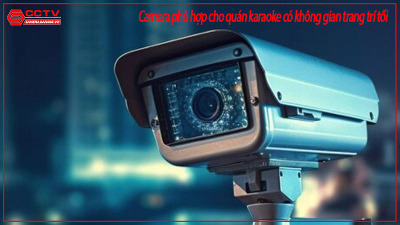 camera-phu-hop-cho-quan-karaoke-co-khong-gian-trang-tri-toi-1