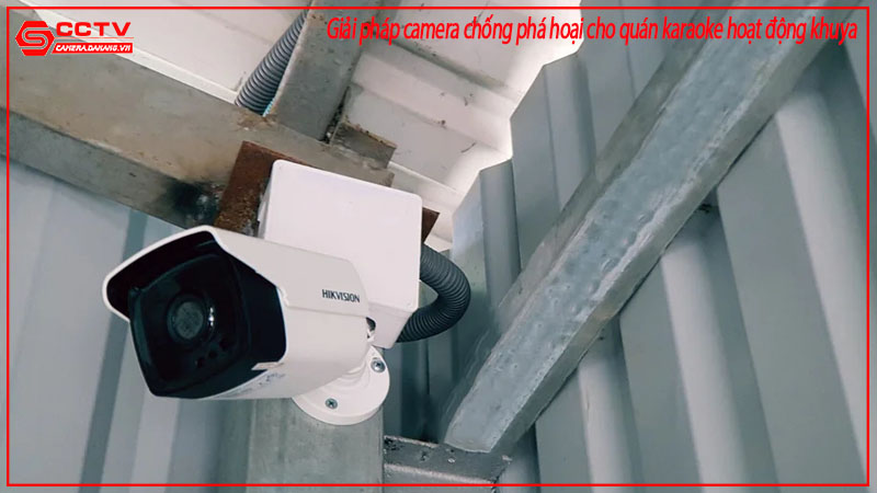 giai-phap-camera-chong-pha-hoai-cho-quan-karaoke-hoat-dong-khuya-1