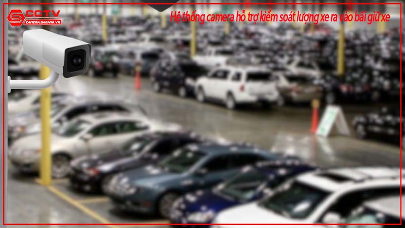 he-thong-camera-ho-tro-kiem-soat-luong-xe-ra-vao-bai-giu-xe-1