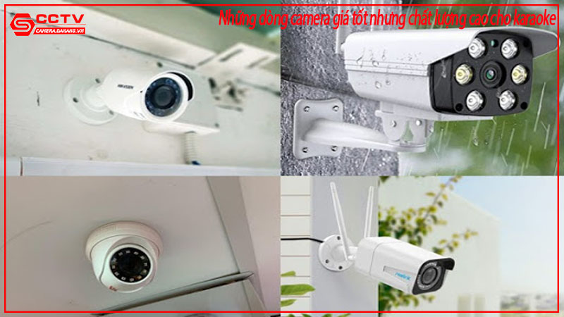 nhung-dong-camera-gia-tot-nhung-chat-luong-cao-cho-karaoke- 1