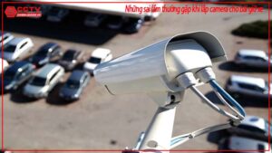 nhung-sai-lam-thuong-gap-khi-lap-camera-cho-bai-giu-xe-0