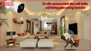 tu-van-camera-tranh-lam-mat-tham-my-khong-gian-phong-karaoke.jpg-1