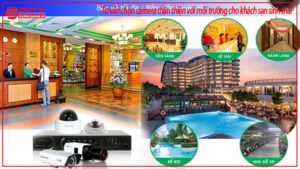 tu-van-chon-camera-than-thien-voi-moi-truong-cho-khach-san-sinh-thai-0