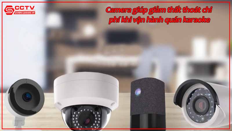 camera-giup-giam-that-thoat-chi-phi-khi-van-hanh-quan-karaoke.jpg-2