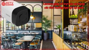 camera-giup-ho-tro-bao-ve-trong-cac-tinh-huong-bao-luc-tai-quan.jpg-1