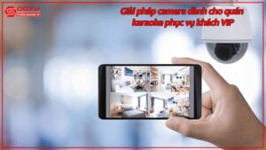 giai-phap-camera-danh-cho-quan-karaoke-phuc-vu-khach-vip.jpg-1