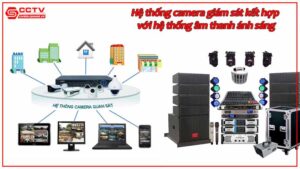 he-thong-camera-giam-sat-ket-hop-voi-he-thong-am-thanh-anh-sang.jpg-2