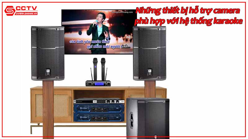 nhung-thiet-bi-ho-tro-camera-phu-hop-voi-he-thong-karaoke.jpg-1