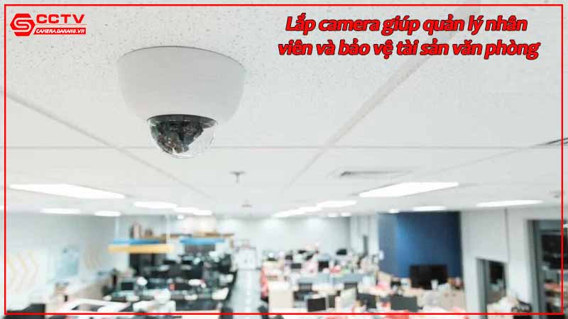 lap-camera-giup-quan-ly-nhan-vien-va-bao-ve-tai-san-van-phong.jpg-2
