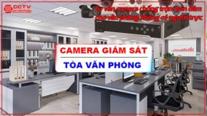 tu-van-camera-chong-trom-ban-dem-cho-van-phong-khong-co-nguoi-truc.jpg-1