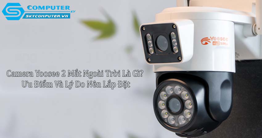 camera-yoosee-2-mat-ngoai-troi-la-gi-uu-diem-va-ly-do-nen-lap-dat-0