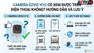 camera-ezviz-h1c-co-xem-duoc-tren-dien-thoai-khong-huong-dan-va-luu-y